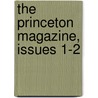 The Princeton Magazine, Issues 1-2 door Onbekend