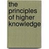 The Principles of Higher Knowledge by Kark von Eckartshausen