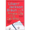 The Private Life of the Cat Who... door Lillian Jackson Braun