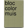 Bloc color  Muis