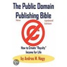 The Public Domain Publishing Bible by Andras Miklos Nagy