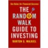 The Random Walk Guide To Investing
