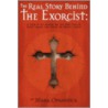 The Real Story Behind the Exorcist door Mark Opsasnick