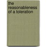 The Reasonableness Of A Toleration door John Sage