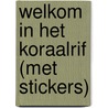 Welkom in het koraalrif (met stickers)