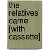 The Relatives Came [With Cassette] door Cynthia Rylant