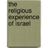The Religious Experience Of Israel