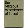 The Religious Experience Of Israel by William James Hutchins