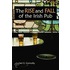 The Rise And Fall Of The Irish Pub