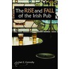 The Rise And Fall Of The Irish Pub door Robert E. Connolly