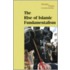 The Rise Of Islamic Fundamentalism