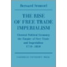 The Rise of Free Trade Imperialism door Bernard Semmel
