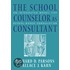 The School Counselor as Consultant