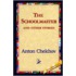 The Schoolmaster And Other Stories