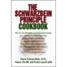 The Schwarzbein Principle Cookbook door Nancy Deville