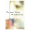 The Secret Diaries Of Jean Batiste door Nigel Walker