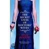 The Secret Lives Of Doctor's Wives door Anne Major