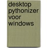 Desktop Pythonizer voor Windows