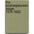 The Shakespearean Stage, 1574-1642