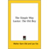 The Simple Way Laotze: The Old Boy door Laozi