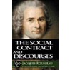 The Social Contract And Discourses by Jean-Jacques Rousseau