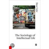 The Sociology of Intellectual Life door Steve Fuller