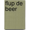 Flup de beer