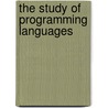 The Study Of Programming Languages door Ryan Stansifer