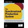 The Synchronized Production System door Hitoshi Takeda