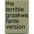 The Terrible Graakwa Fante Version