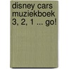 Disney cars muziekboek 3, 2, 1 ... go!