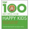 The Top 100 Recipes For Happy Kids door Gemini Adams