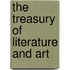 The Treasury Of Literature And Art