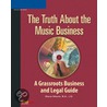 The Truth about the Music Business door Steve Moore