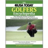 The Usa Today Golfers Encyclopedia door Sal Johnson