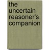 The Uncertain Reasoner's Companion door J.B. Paris