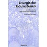 Liturgische bouwstenen door J. Bell