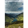 The Valley of the Shadow of Death! door Maryalice C. Seager