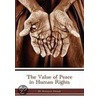 The Value of Peace in Human Rights door Homayun Ahmadi