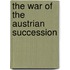 The War Of The Austrian Succession