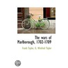 The Wars Of Marlborough, 1702-1709 by G. Winifred Taylor