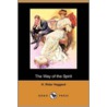 The Way Of The Spirit (Dodo Press) door Sir Henry Rider Haggard