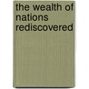 The Wealth of Nations Rediscovered by Wright Robert E.