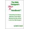 The Web Designer's Client Handbook by Keith B. Darrell