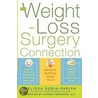 The Weight-Loss Surgery Connection by Melissa DeBin-Parish