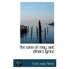 The Wine Of May, And Others Lyrics door Fred Lewis Pattee