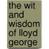 The Wit And Wisdom Of Lloyd George