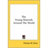 The Young Nimrods Around The World door Thomas W. Knox