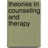 Theories In Counseling And Therapy