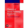 Theory Of Metal Forming Plasticity door Andrzej Sluzalec